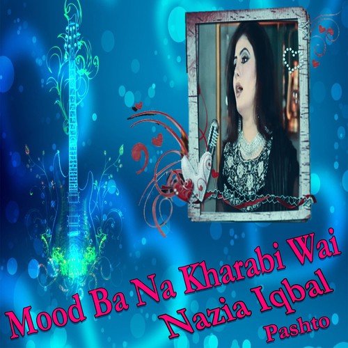 Mood Ba Na Kharabi Wai