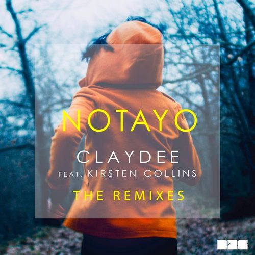 Notayo (Be Mine Remixes)