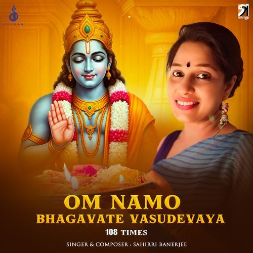 Om Namo Bhagavate Vasudevaya