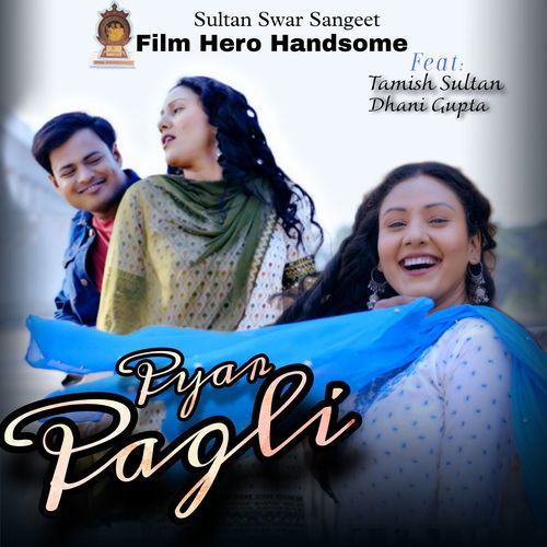 Pyar Pagli