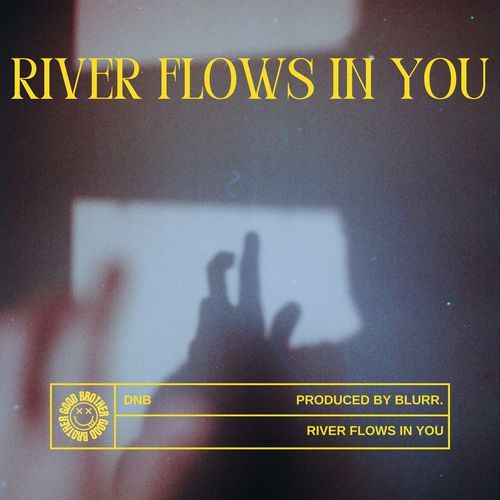 RIVER FLOWS IN YOU (DnB)