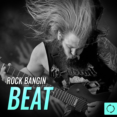 Rock Bangin Beat