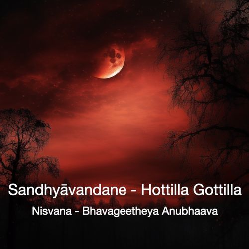 Sandhyāvandane - Hottilla Gottilla