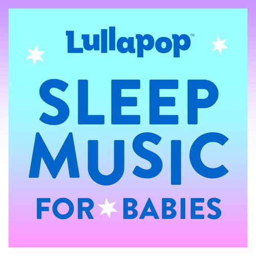 Sleep Music for Babies