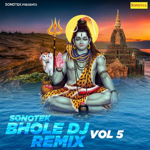 Sonotek Bhole DJ Remix Vol 5