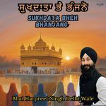 Sukhdata Bheh Bhanjano