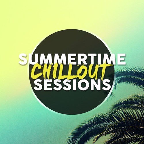 Summertime Chillout Sessions