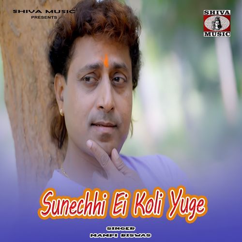Sunechhi Ei Koli Yuge
