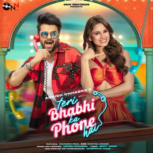 Teri Bhabhi Ka Phone Hai (feat. Maniesh Paul, Chetna Pande)