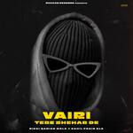 Vairi Tere Shehar De