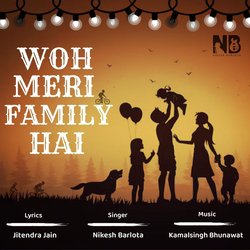 Woh Meri Family Hai-XSY7aSBZQHQ