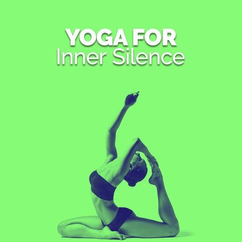 Yoga for Inner Silence