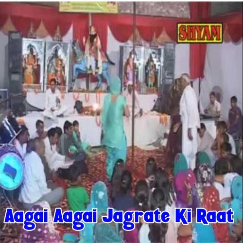 Aagai Aagai Jagrate Ki Raat