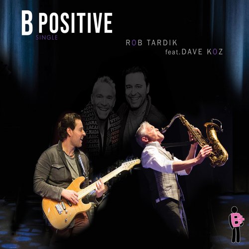 B Positive (feat. Dave Koz)_poster_image