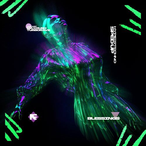 BLESSINGS (HYPERTECHNO SPED UP) cover art