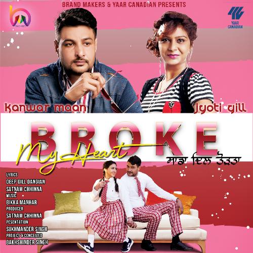 Broke My Heart (Sada Dil Todta)