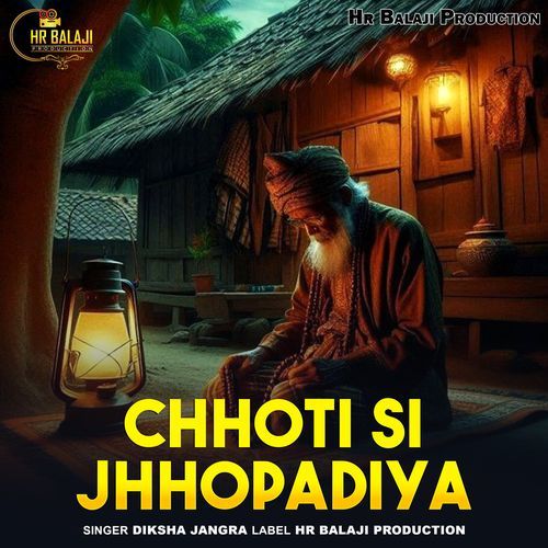 Chhoti Si Jhhopadiya