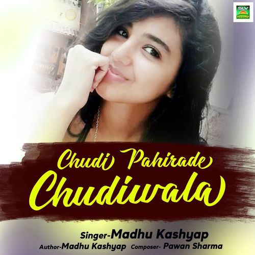 Chudi Pahirade Chudiwala