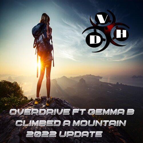 Climbed A Mountain 2022 Update (Radio Mix)