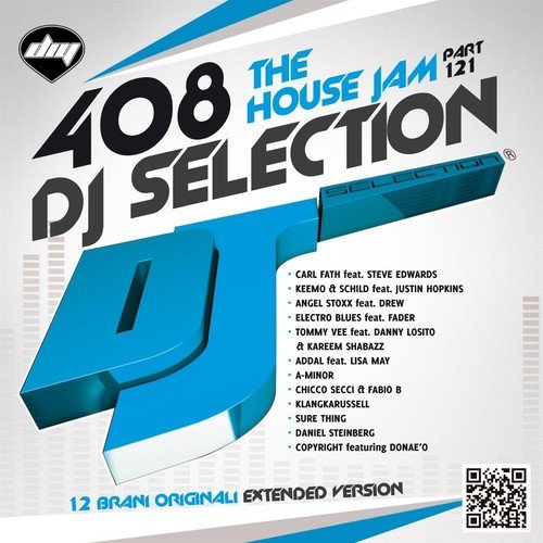 DJ Selection 408 - The House Jam > Part 121