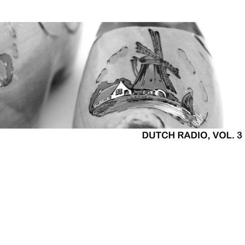 Dutch Radio, Vol. 3