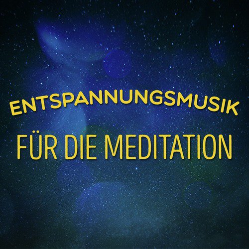 Entspannungsmusik für die Meditation