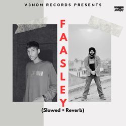 Faasley (Slowed &amp; Reverb)-BSkTfVlzWHA