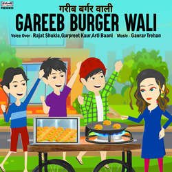 Gareeb Burger Wali-L14,Bxd-TVo