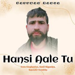 Hansi Aale Tu (Feat. Sonu Singhaniya,Rajender Kumbha)-JBlGSxhEdHc