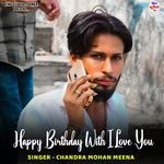 Happy Birthday With I Love You