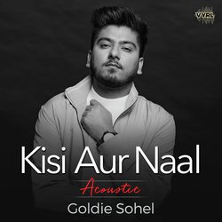 Kisi Aur Naal (Acoustic)-RVA7QxxcdWU