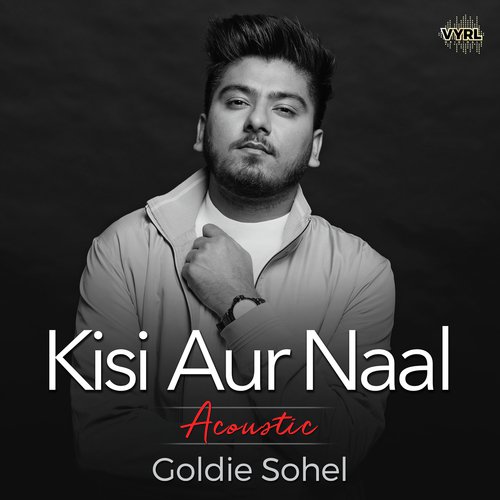 Kisi Aur Naal (Acoustic)