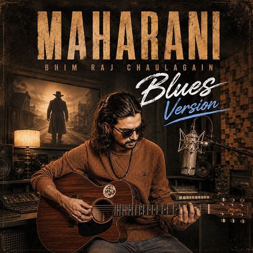 MAHARANI (Blues Version)