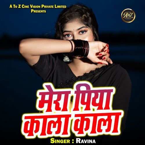 Mera Piya Kala Kala