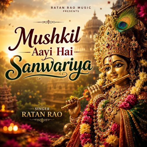 Mushkil Aayi Hai Sanwariya