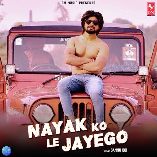 Nayak Ko Le Jayego - Single_poster_image