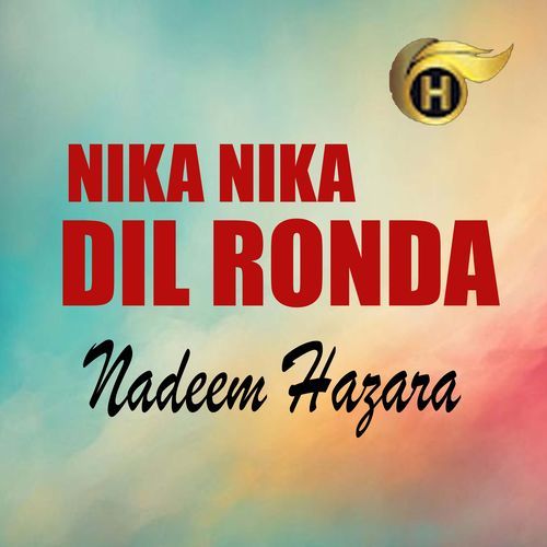 Nika Nika Dil Ronda