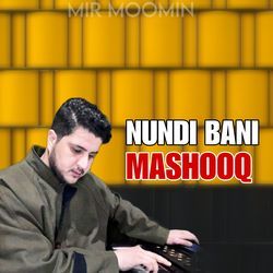 Nundi Bani Mashooq-KA0BSw4CZ3Y