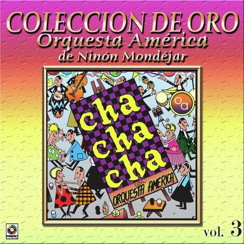 Orquesta America - De Nino Monjar Coleccion De Oro, Vol. 3