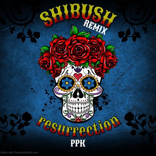 PPK Resurrection - Song Download From PPK Resurrection @ JioSaavn