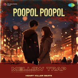 Poopol Poopol - Mellow Trap-MipZZCVpXHI