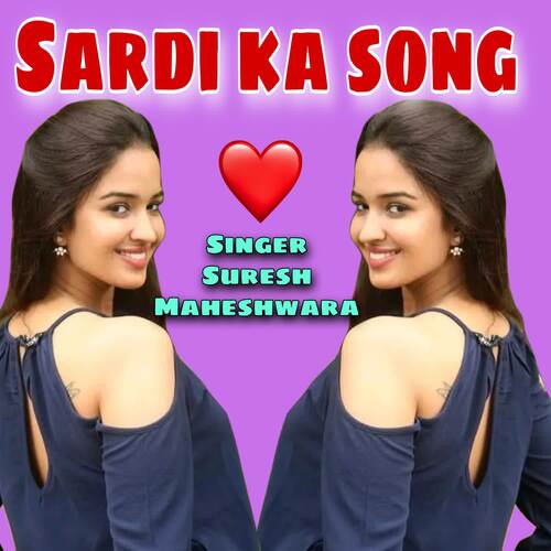 Sardi Ka Song