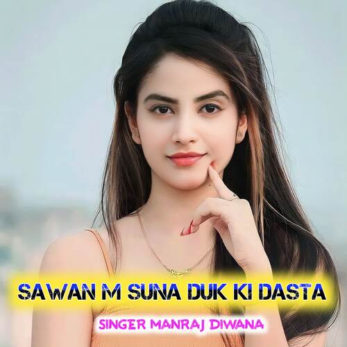 Sawan M Suna Duk Ki Dasta