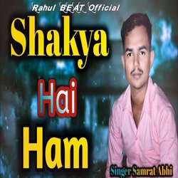 Shakya Hai Hum (Hindi)