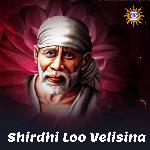 Shirdhi Loo Velisina