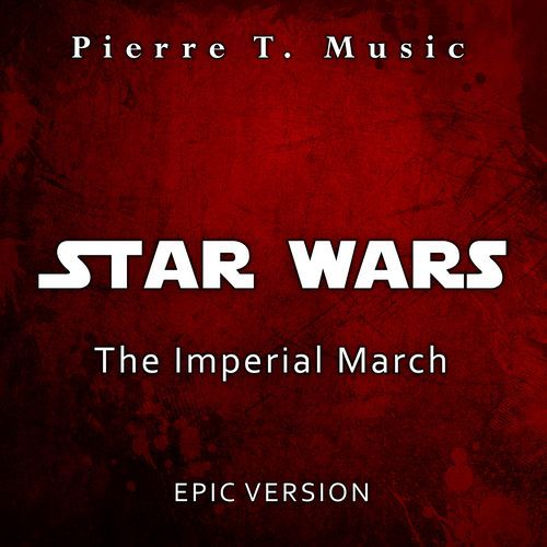 Star Wars - Imperial March (Epic Version)