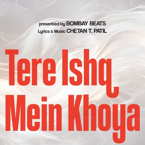 Tere ishq mein khoya