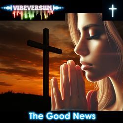 The Good News