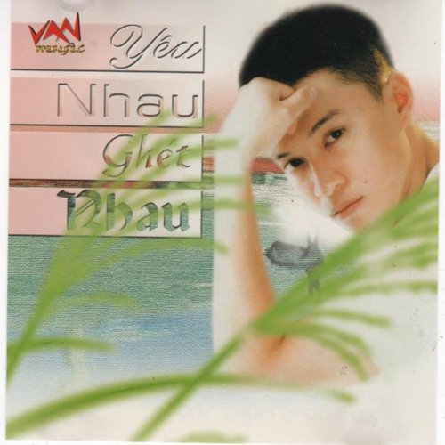 Yêu Nhau Ghét Nhau