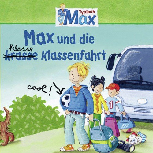 Typisch Max! - Titellied Max Outro